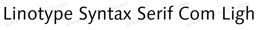 Linotype Syntax Serif Com Light字体转换